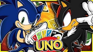 Sonic & Shadow Play UNO! - THE ULTIMATE KING!!