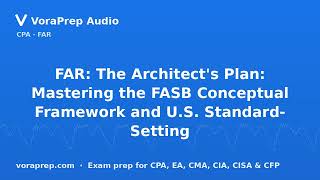 Details FAR: The Architect's Plan: Mastering the FASB Conceptual Framework and U.S. Standard-Setting | VoraP News