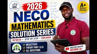 Information 2026 NECO Mathematics Question Theory 7(a) | Step-by-Step Solution & Easy Explanation News
