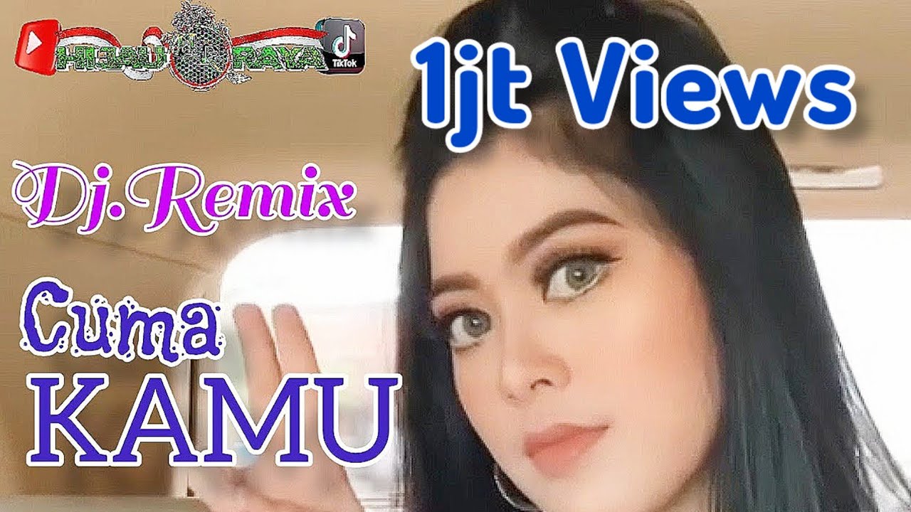 CUMA KAMU‼️Dj.Remix