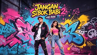 Jangan Sibok Babi 2   Lose 