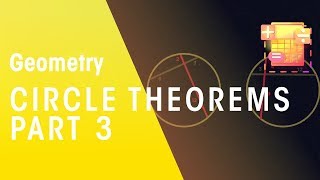 Circle Theorems Part 3 | Geometry | Maths | FuseSchool