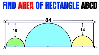 Calculate area of the Rectangle ABCD | Three semicircles | Important Geometry skills explained