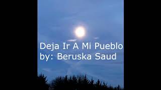 DEJA IR A MI PUEBLO !! Beruska Saud chords