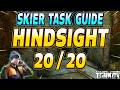 Hindsight 20/20 - Skier Task Guide - Escape From Tarkov