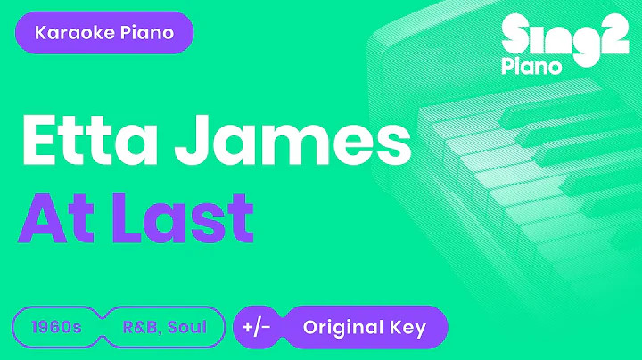 Etta James - At Last (Karaoke Piano)