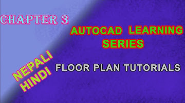 [ PART-03 ]-HOW TO MAKE FLOOR PLAN IN AUTOCAD IN NEPALI