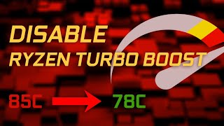 How to Disable CPU Turbo Boost on Ryzen Laptop