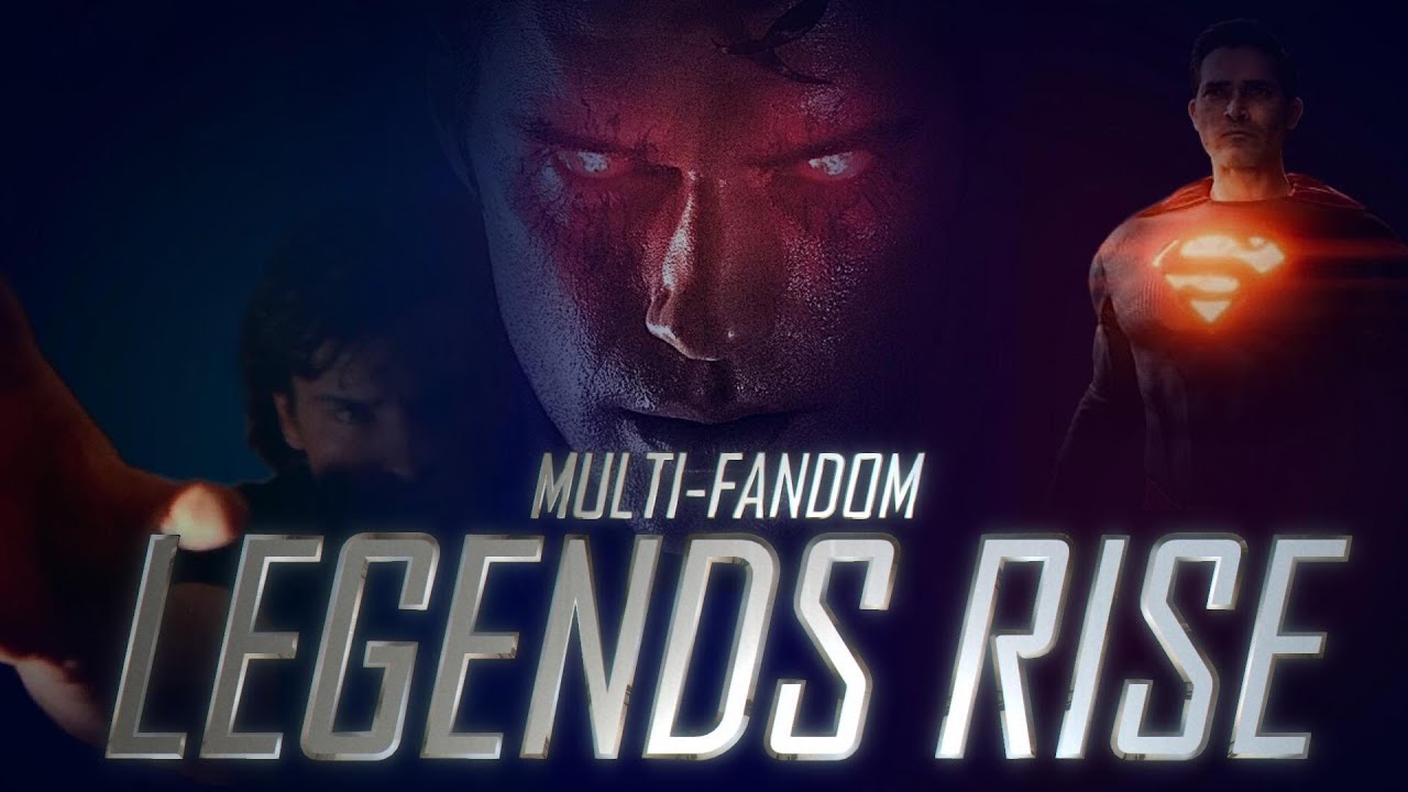 Legends Rise | A Multi-Fandom Tribute