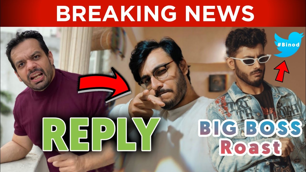 Flying Beast (Reply) to Rawknee, CarryMinati BIG BOSS Roast video Coming, Binod on Twitter and more
