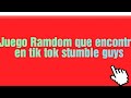 Jugando un juego Ramdom que encontré en tik tok (stumble guys)