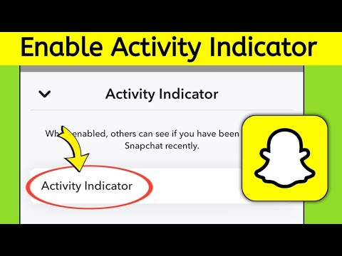 How To Enable Activity Indicator on Snapchat