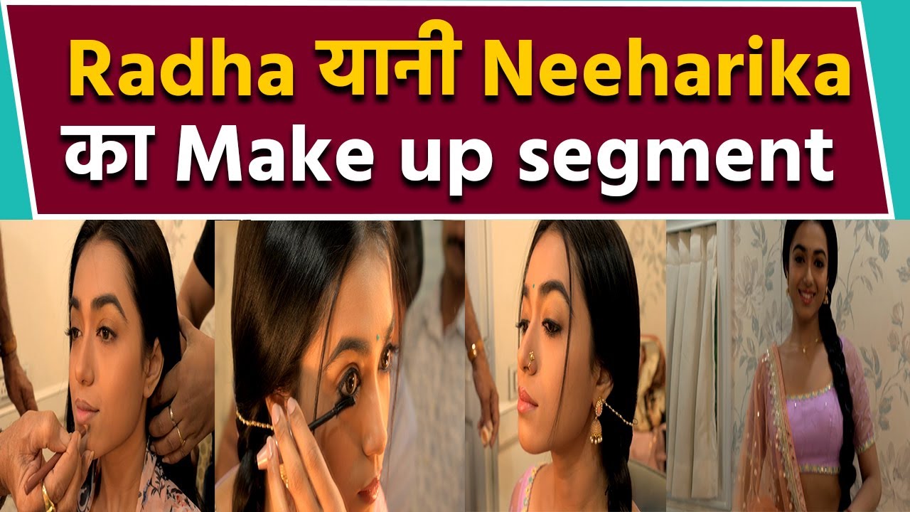Make Up segment with Neeharika Roy aka Radha from Pyar ka Pehla Naam Radha mohan | FilmiBeat