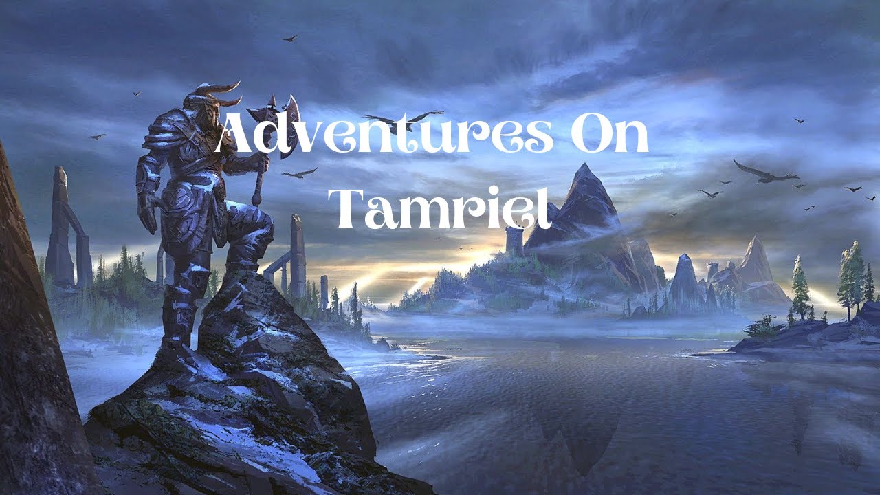 Adventures On Tamriel Ep. 3: Hozzin's Folly