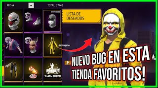 Nuevo Bug Pa Conseguir Gratis Listado De Deseados Tienda De Favoritos Free Fire Latam Tienda Gratis