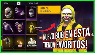 NUEVO BUG pa Conseguir GRATIS LISTADO DE Deseados Tienda de Favoritos free fire latam *tienda gratis