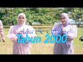 TAHUN 2000 (Nasidaria) - ALISA &amp; SALMA (Cover Qasidah)