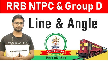 Lines and Angles | Geometry For RRB NTPC and Group D | Online Gurukul By Anshul Saini .