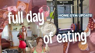 FULL DAY OF EATING | Follow Me Around Friday | Home Gym Updates!