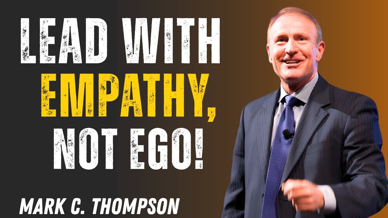 “What Makes a Great Leader — Not a Boss” SPEEECH BY MARK C. THOMPSON