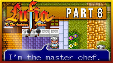 Kitchen Nightmares | Lufia & The Fortress of Doom (SNES) - Part 8