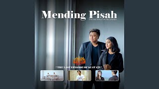 Download Lagu Mending Pisah [From "Kuat Ati"] (feat. Putri Andien)