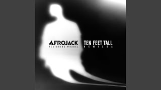 Смотреть клип Ten Feet Tall (Afrojack & D-Wayne Remix)