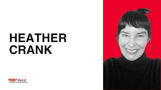 The Future Isnt Generated. Its Chosen. | Heather Crank | TEDxBend