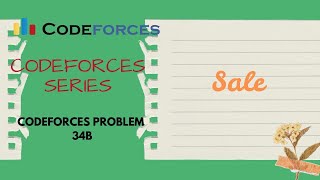 🛒💰 Codeforces #34B – Sale🔥 🔥  | Grab Maximum Profit from Discounts! 📉📦🔥 #codeforcessolution #cp #dsa