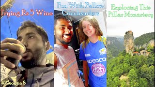 Crazy Last Days In Georgia || Rs 5 Wine || Russian Roommate || Pillar