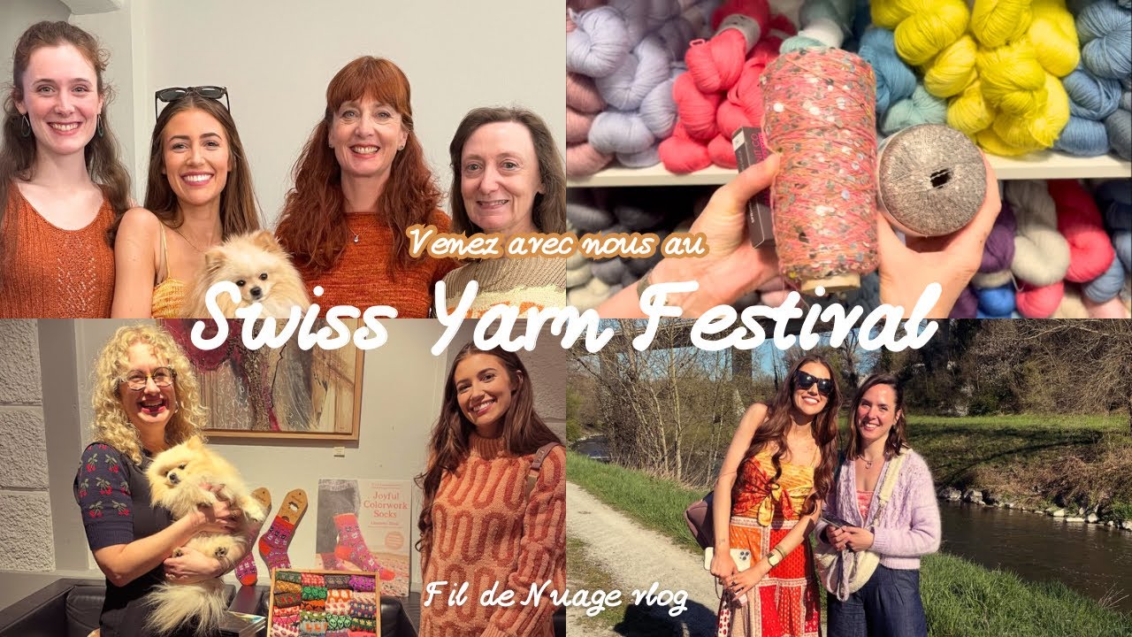 3 jours au Swiss Yarn Festival 2025 : Rencontres et Paillettes ✨ feat. @bulbebizarre7720  ♡