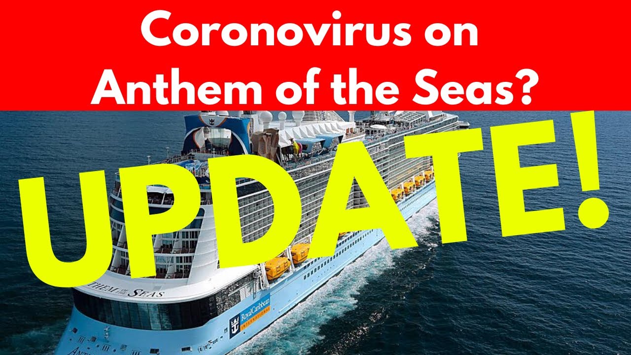 UPDATE: Coronavirus on Anthem of the Seas!?