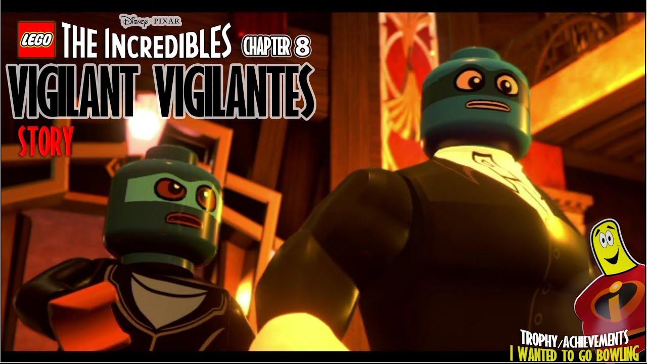 Lego The Incredibles: Глава 8 / ИСТОРИЯ Vigilant Vigilantes - HTG
