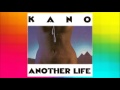 Kano - Another Life (Maxi Extended Rework Pontchartrain Edit)