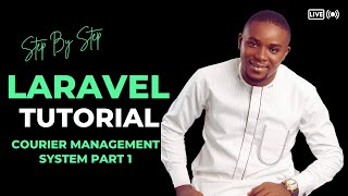 Laravel Courier Management System Part 1 (Installation)