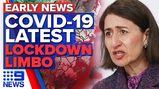 Sydney lockdown in limbo, Melbourne extension expected, Greece island fires | 9 News Australia