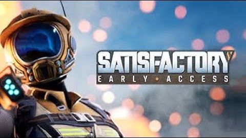 Satisfactory Part 2 - Full Gameplay Walkthrough Longplay No Commentary