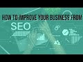 How to improve your business from SEO? | Search Engine Optimization Tutorial in Hindi