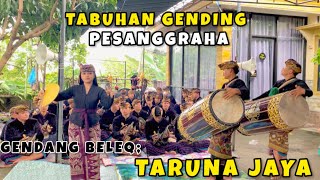 TABUHAN GENDING PESANGGRAHA VERSI GENDANG BELEQ TARUNA JAYA  DIGAWE BELEQ BALE KEBAYAQ