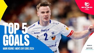 TOP 5 GOALS | Main Round | Men's EHF EURO 2024