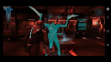 Dead Space Android/iOS Remastered Chapter 3. Willing Accomplice