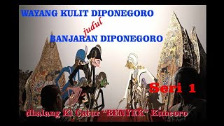 Wayang Kulit Diponegaran | Banjaran Diponegoro Part 1 | Wayang Viral