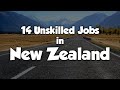 14 unskilled jobs for foreigners in new zealand the ultimate employment guide