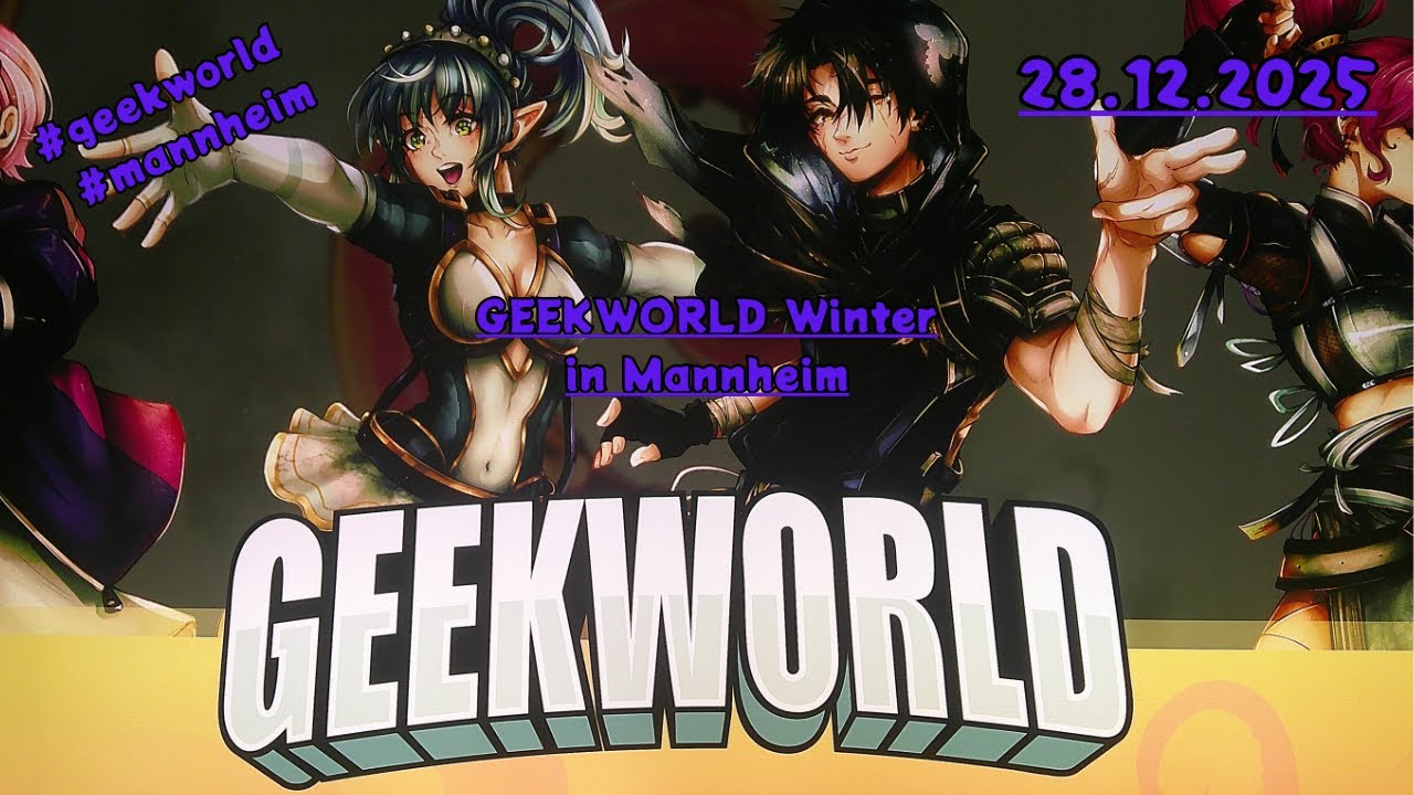 Geekworld Winter 28.12.25 Maimarkthalle Mannheim