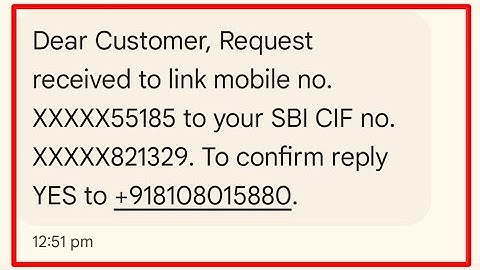 Dear Customer, Request received to link mobile no. to your SBI CIF no. To confirm reply YES Meaning