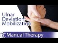 Ulnar Deviation Wrist Assessment & Mobilization