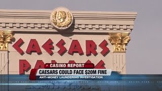 Caesars Palace could face up to $20 million in federal fines