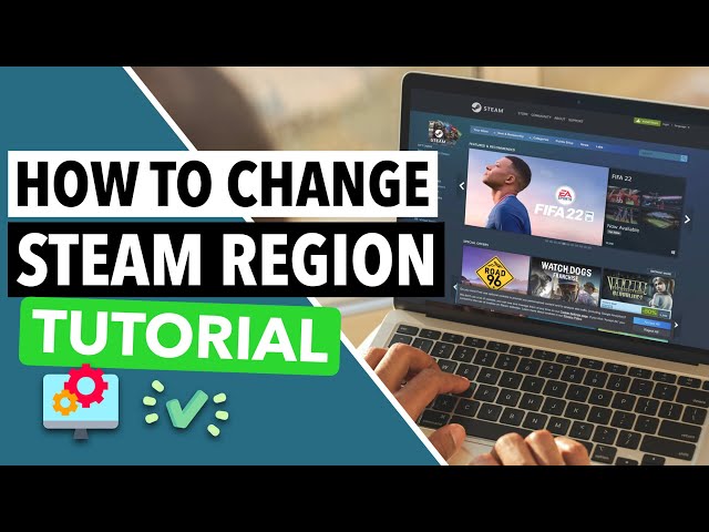 How to Change Steam Region with a VPN