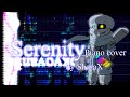 Piano Cover Serenity Tokyovania SharaX Remix リクエスト Piano Cover Serenity Tokyovania SharaX Remix リクエスト