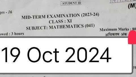 Class 11 maths paper for Mid term exam 2024 25 / morning shift/ 19 Oct 2024